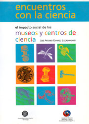 Encuentros con la ciencia. El impacto social de los museos y centros de ciencia